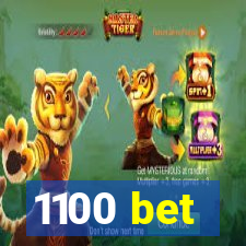 1100 bet